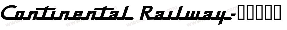 Continental Railway字体转换